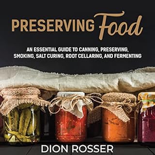 Preserving Food Audiobook By Dion Rosser cover art