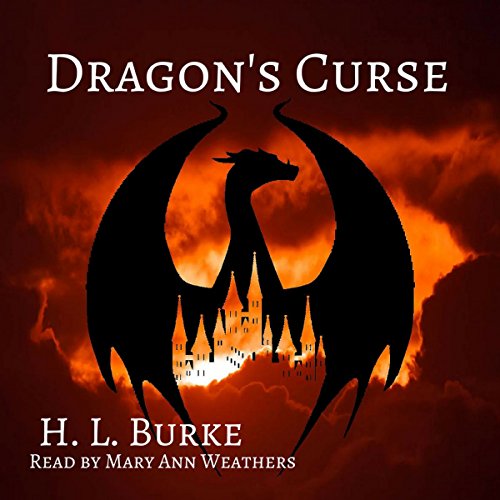 Dragon's Curse Audiolibro Por H. L. Burke arte de portada