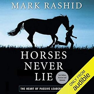 Horses Never Lie, 2nd Edition Audiobook By Mark Rashid cover art