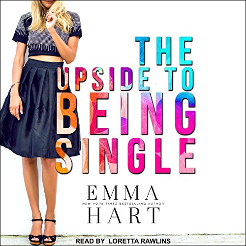 Page de couverture de The Upside to Being Single