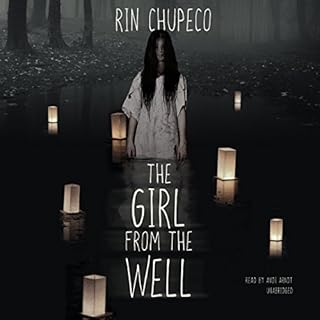 The Girl from the Well Audiobook By Rin Chupeco cover art