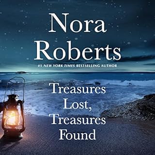 Treasures Lost, Treasures Found Audiobook By Nora Roberts cover art