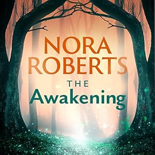 The Awakening Audiobook By Nora Roberts cover art