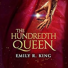 The Hundredth Queen Audiobook By Emily R. King cover art