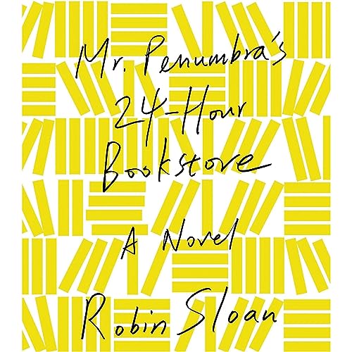 Mr. Penumbra's 24-Hour Bookstore Audiolibro Por Robin Sloan arte de portada