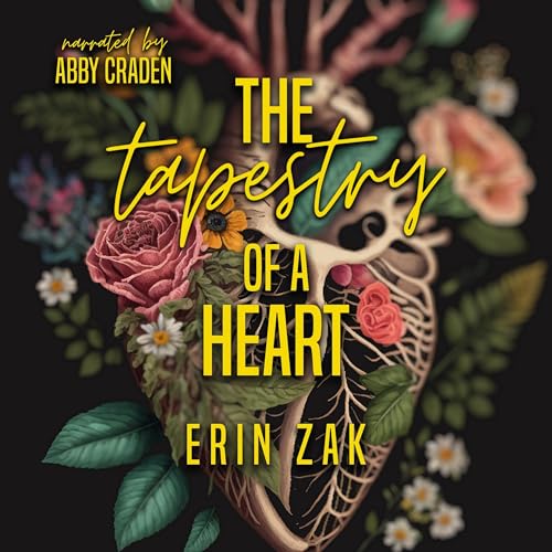 The Tapestry of a Heart Audiolibro Por Erin Zak arte de portada