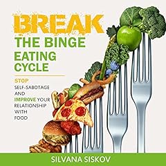 Break the Binge Eating Cycle cover art