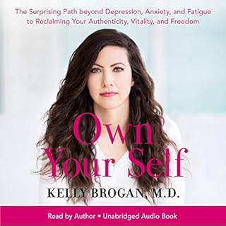 Own Your Self Audiolibro Por Kelly Brogan M.D. arte de portada