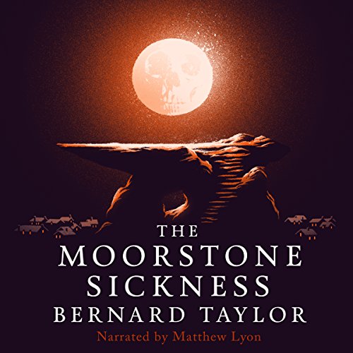 The Moorstone Sickness Audiolibro Por Bernard Taylor arte de portada