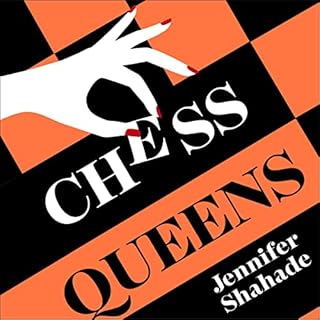 Chess Queens Audiobook By Jennifer Shahade cover art