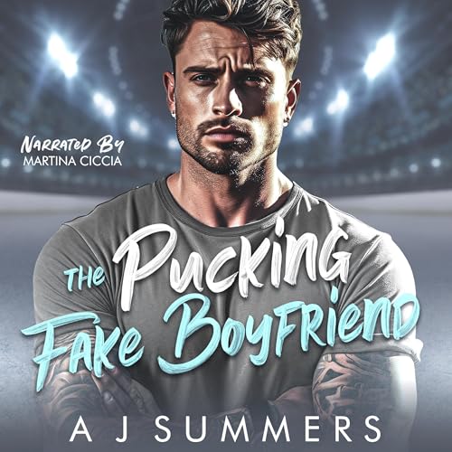 The Pucking Fake Boyfriend Audiobook By A J Summers cover art