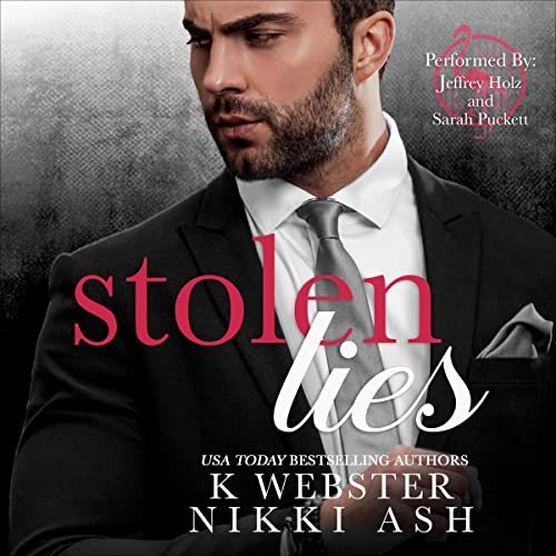 Stolen Lies Audiobook By Nikki Ash, K Webster cover art