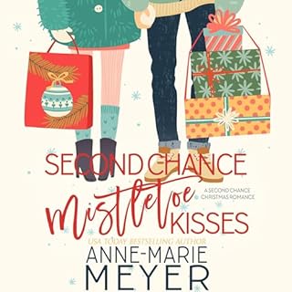 Second Chance Mistletoe Kisses Audiobook By Anne-Marie Meyer cover art