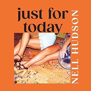 Just for Today Audiobook By Nell Hudson cover art