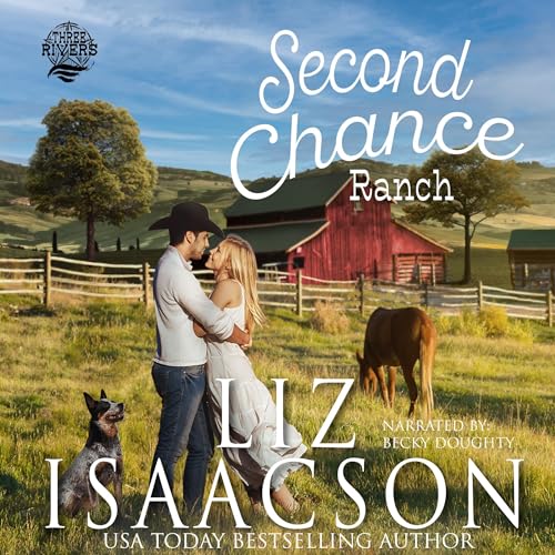 Second Chance Ranch Audiolibro Por Liz Isaacson arte de portada