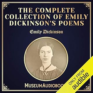 The Complete Collection of Emily Dickinson's Poems Audiobook By Emily Dickinson cover art