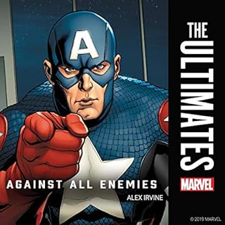 The Ultimates: Against All Enemies Audiobook By Alex Irvine, Marvel cover art