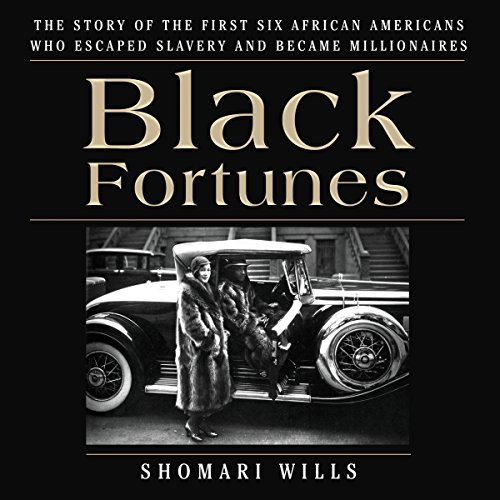 Black Fortunes Audiobook By Shomari Wills cover art