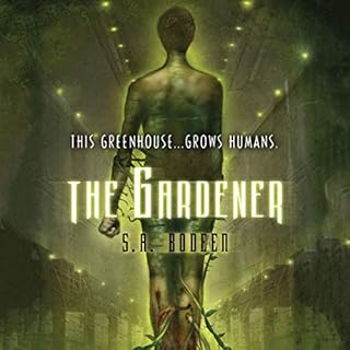 The Gardener Audiobook By S. A. Bodeen cover art