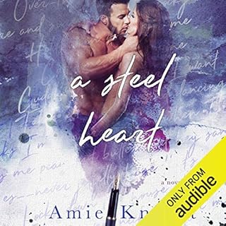 A Steel Heart Audiobook By Amie Knight cover art