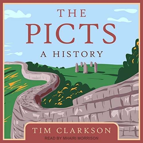 The Picts Audiobook By Tim Clarkson cover art