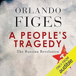 A People’s Tragedy Audiobook By Orlando Figes cover art