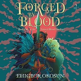 Forged by Blood Audiolibro Por Ehigbor Okosun arte de portada