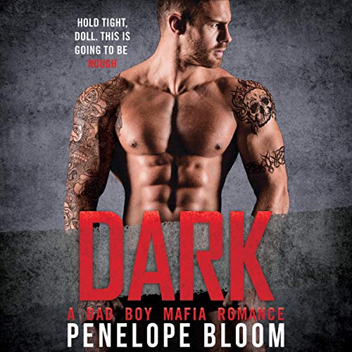 Dark Audiobook By Penelope Bloom cover art