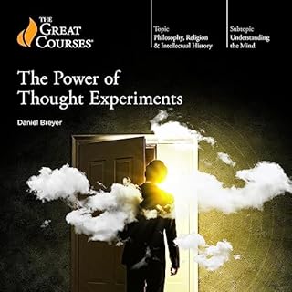 The Power of Thought Experiments Audiolibro Por Daniel Breyer, The Great Courses arte de portada