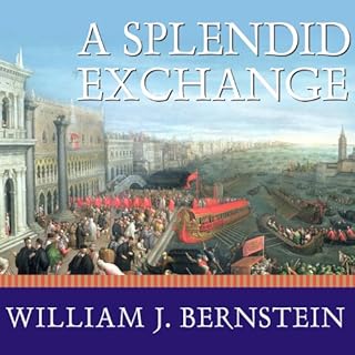 A Splendid Exchange Audiolibro Por William J. Bernstein arte de portada