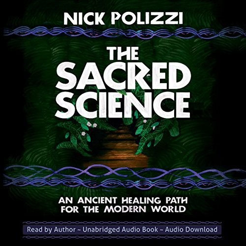 The Sacred Science Audiolibro Por Nick Polizzi arte de portada