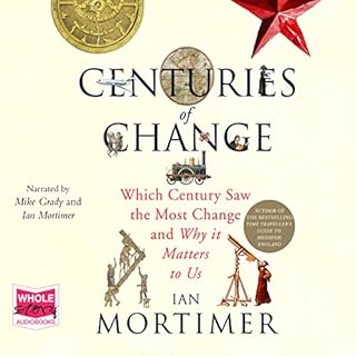 Centuries of Change Audiobook By Ian Mortimer cover art