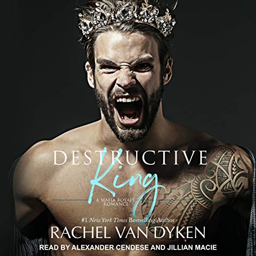 Destructive King Audiobook By Rachel Van Dyken cover art