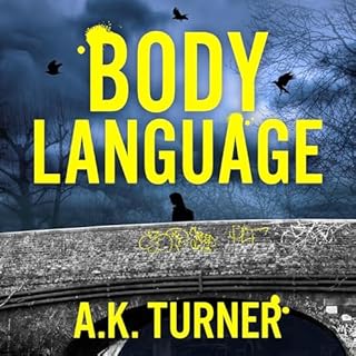 Body Language Audiolibro Por A. K. Turner arte de portada