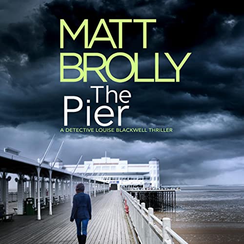 The Pier Audiolibro Por Matt Brolly arte de portada