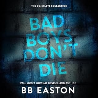 Bad Boys Don't Die Audiolibro Por BB Easton arte de portada