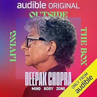 Deepak Chopra's Mind Body Zone: Living Outside the Box cover art