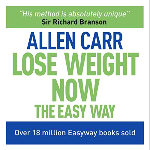 Lose Weight Now Audiobook By Allen Carr cover art