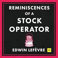 Reminiscences of a Stock Operator (Harriman Definitive Editions): The Classic Novel Based on the Life of Legendary Stock Market Speculator Jesse Livermore Titelbild