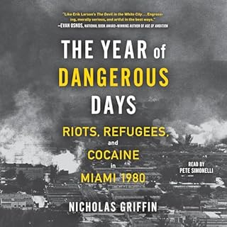 The Year of Dangerous Days Audiobook By Nicholas Griffin cover art