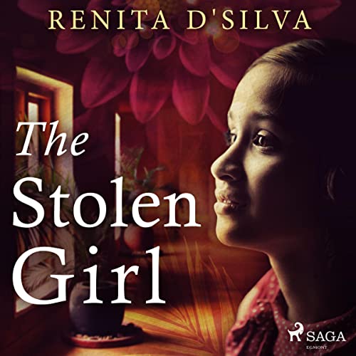 The Stolen Girl Audiobook By Renita D'Silva cover art