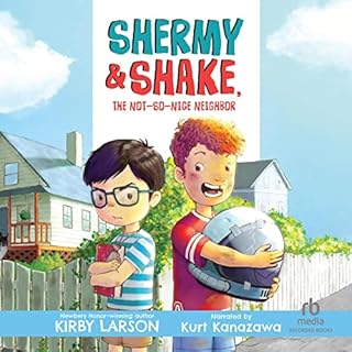 Shermy and Shake, the Not-So-Nice Neighbor Audiolibro Por Kirby Larson arte de portada