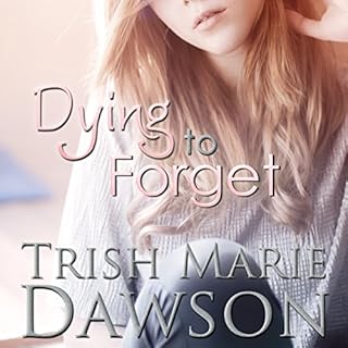 Dying to Forget (The Station) (Volume 1) Audiolibro Por Trish Marie Dawson arte de portada