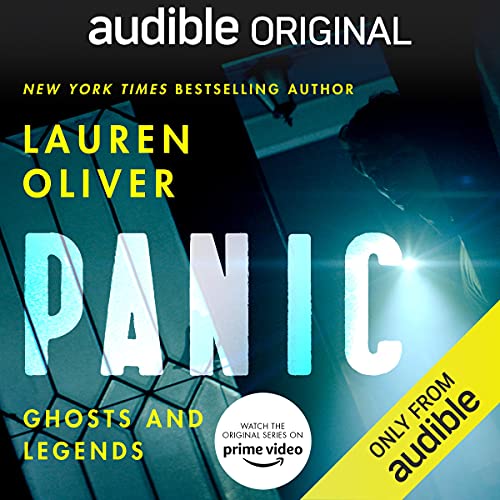 Panic: Ghosts and Legends Audiobook By Lauren Oliver cover art