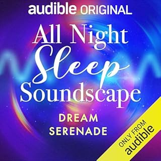 Dream Serenade Audiobook By Rich Lucano, Audible Sleep cover art