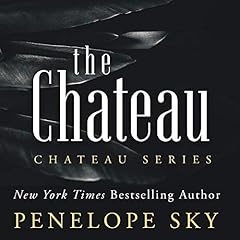 The Chateau Audiolibro Por Penelope Sky arte de portada