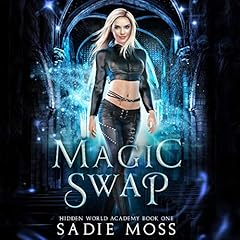 Magic Swap Audiolibro Por Sadie Moss arte de portada