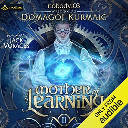 Mother of Learning Arc 2 Audiobook By nobody103, Domagoj Kurmaic cover art