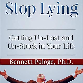 Stop Lying Audiolibro Por Dr. Bennett Pologe arte de portada