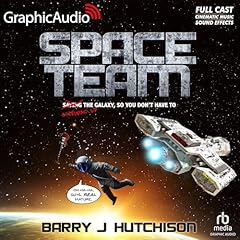 Space Team (Dramatized) Audiolibro Por Barry J. Hutchison arte de portada